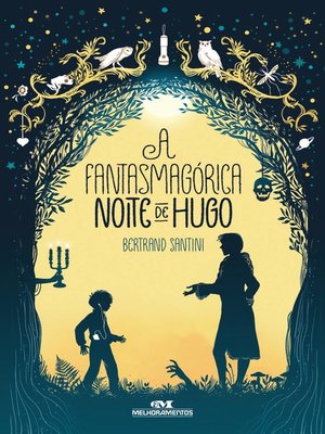 cover image of A fantasmagórica noite de Hugo